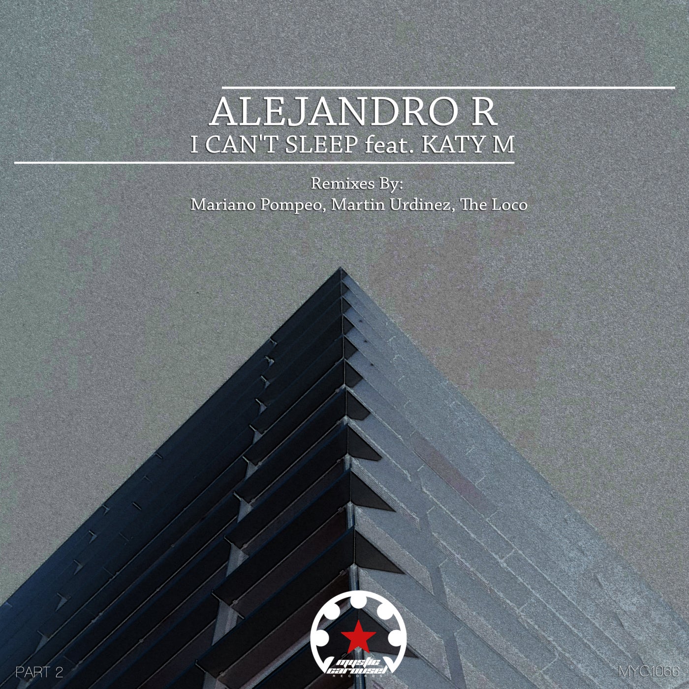 Alejandro R - I Can't Sleep, Pt. 2 [MYC1066]